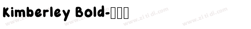 Kimberley Bold字体转换